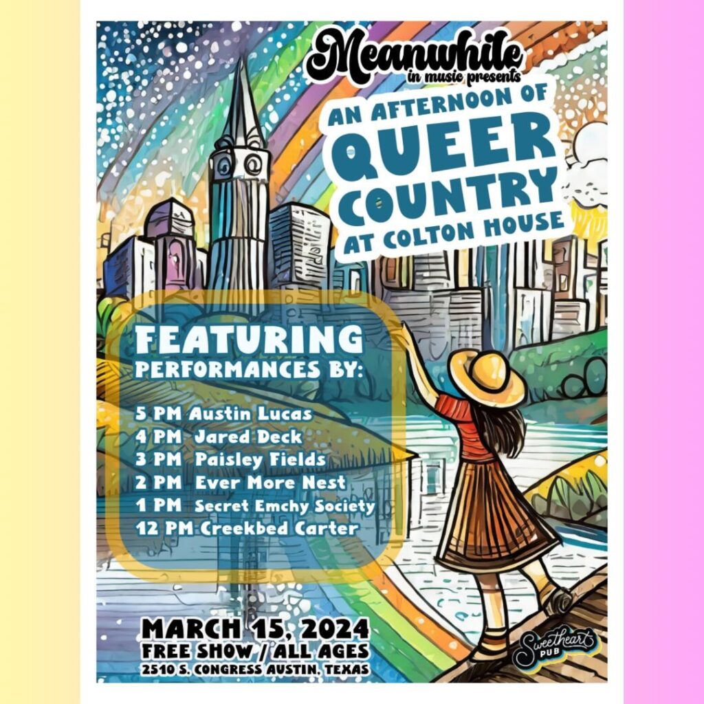 Meanwhile at Colton House — SXSW 2024: Friday (An Afternoon of Queer Country) — show poster